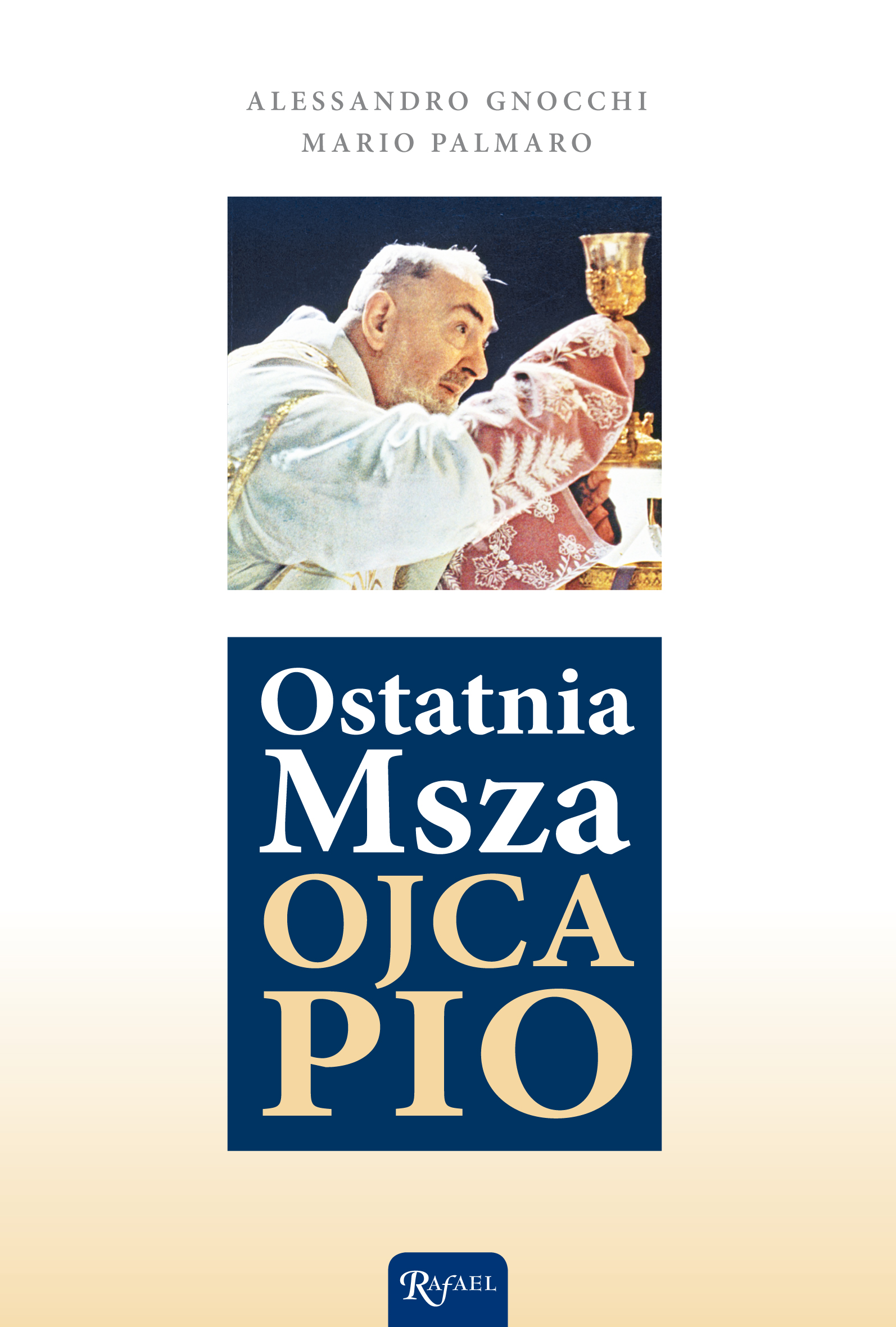 Image of Ostatnia Msza Ojca Pio