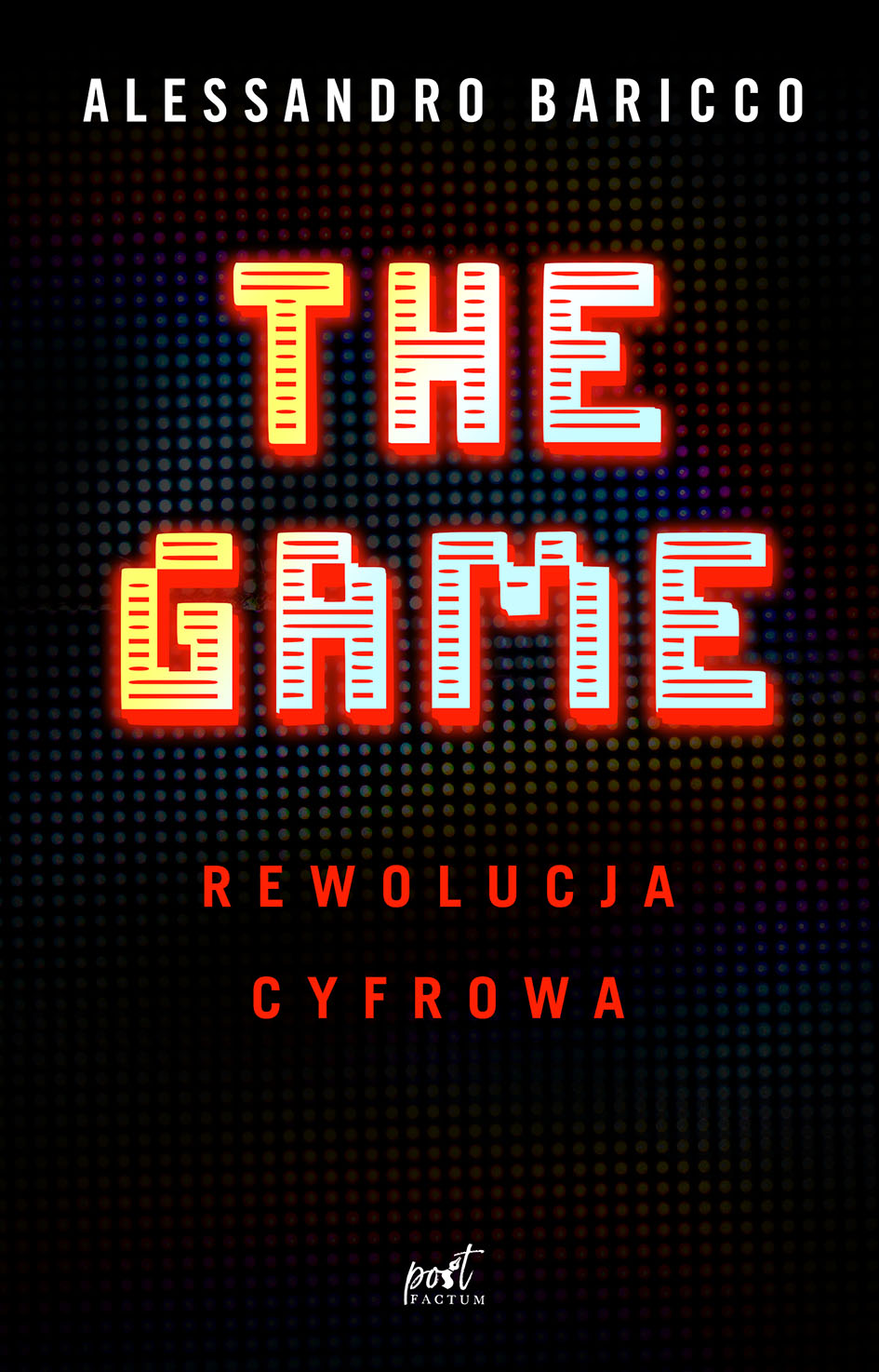 Image of The Game. Rewolucja cyfrowa