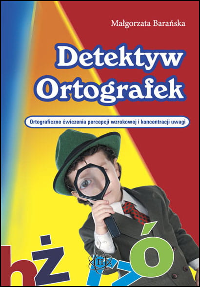 Image of Detektyw ortografek Ortograficzne ćwiczenia percepcji wzrokowej i koncentracji uwagi