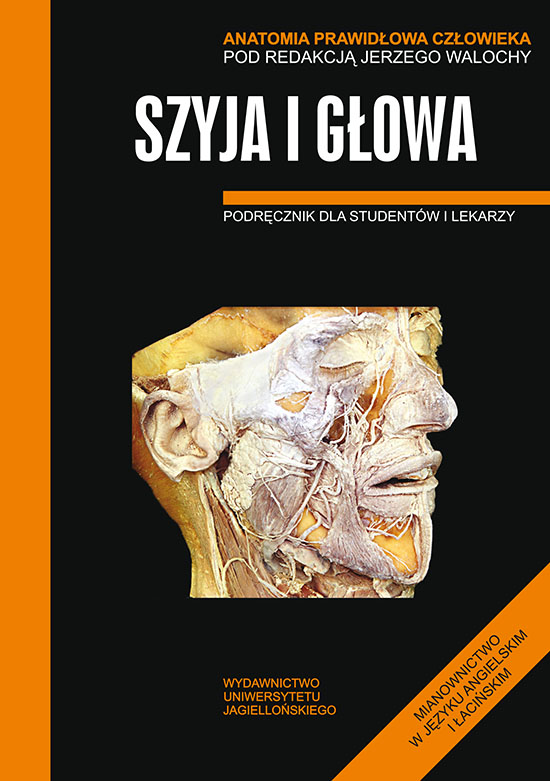 Image of Anatomia prawidłowa człowieka szyja i głowa podręcznik dla studentów i lekarzy