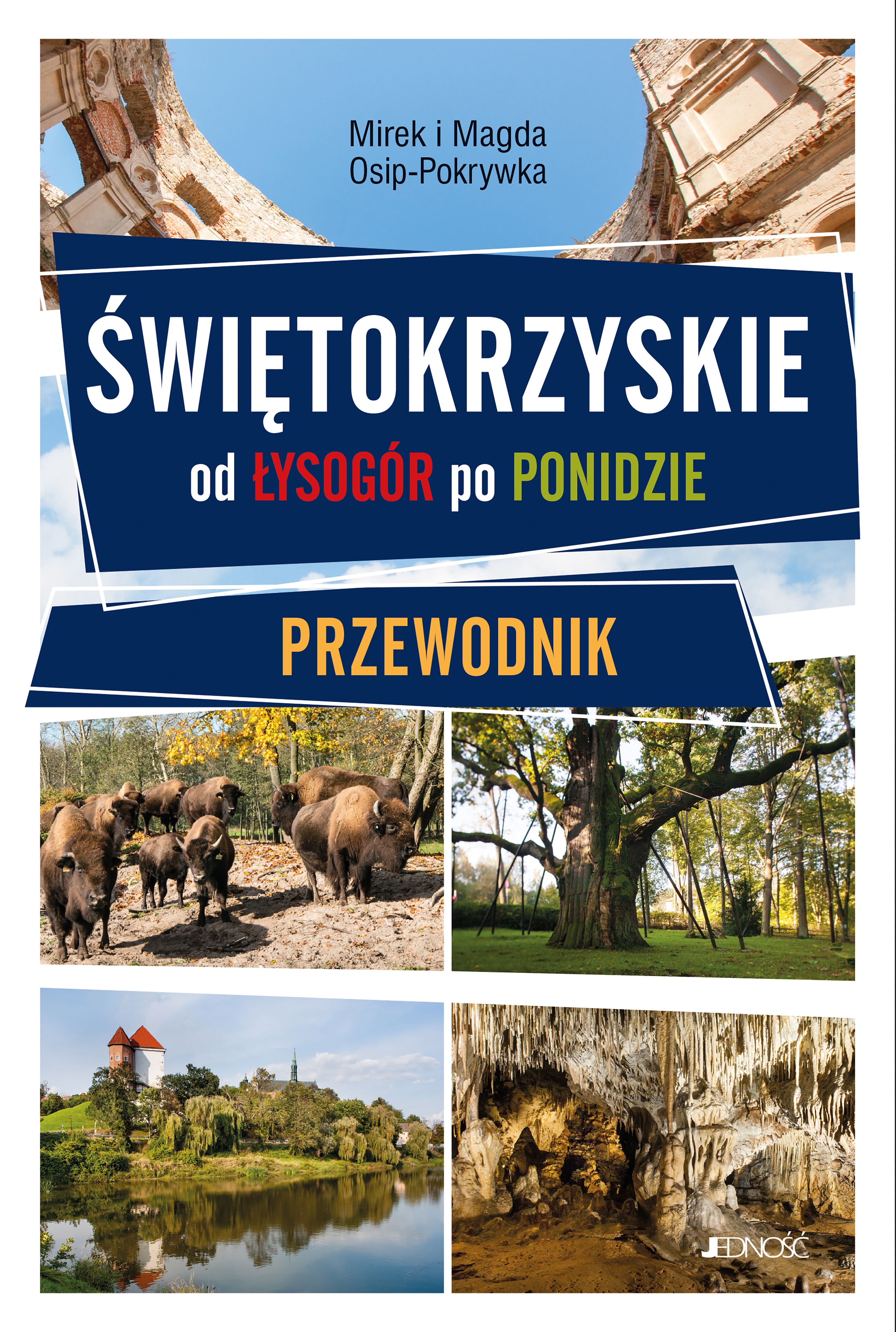 Image of Świętokrzyskie. Od Łysogór po Ponidzie