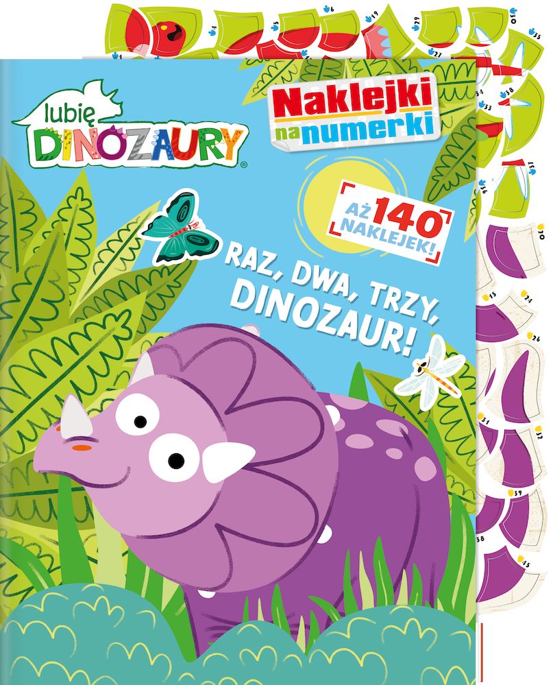 Image of Raz, dwa, trzy, DINOZAUR! Lubię dinozaury. Naklejki na numerki. Część 1
