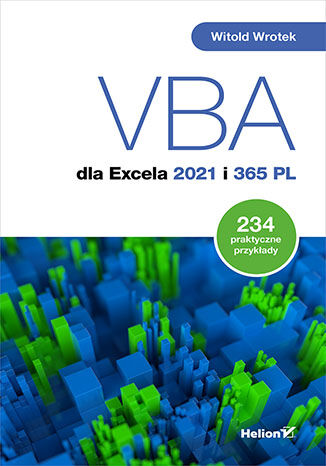 Image of VBA dla Excela 2021 i 365 PL. 234 praktyczne przykłady