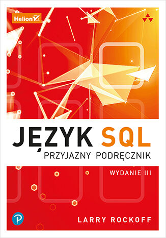 Image of Język SQL. Przyjazny podręcznik wyd. 2022