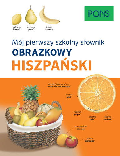 Image of Mój pierwszy szkolny słownik obrazkowy hiszpański PONS