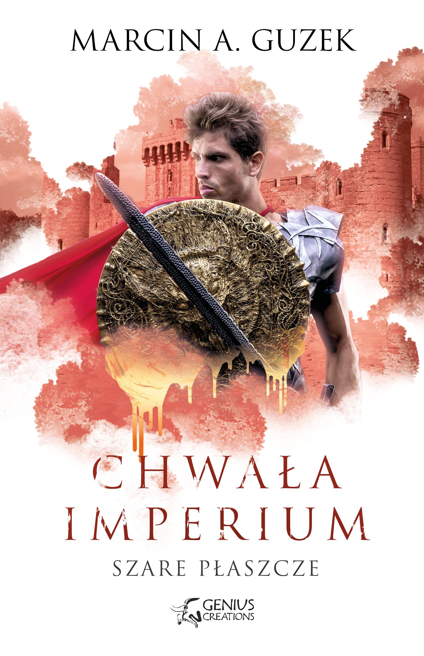 Image of Chwała imperium. Szare Płaszcze. Tom 3
