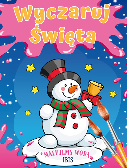 Image of Wyczaruj święta, kolorowanki wodne. Malujemy wodą