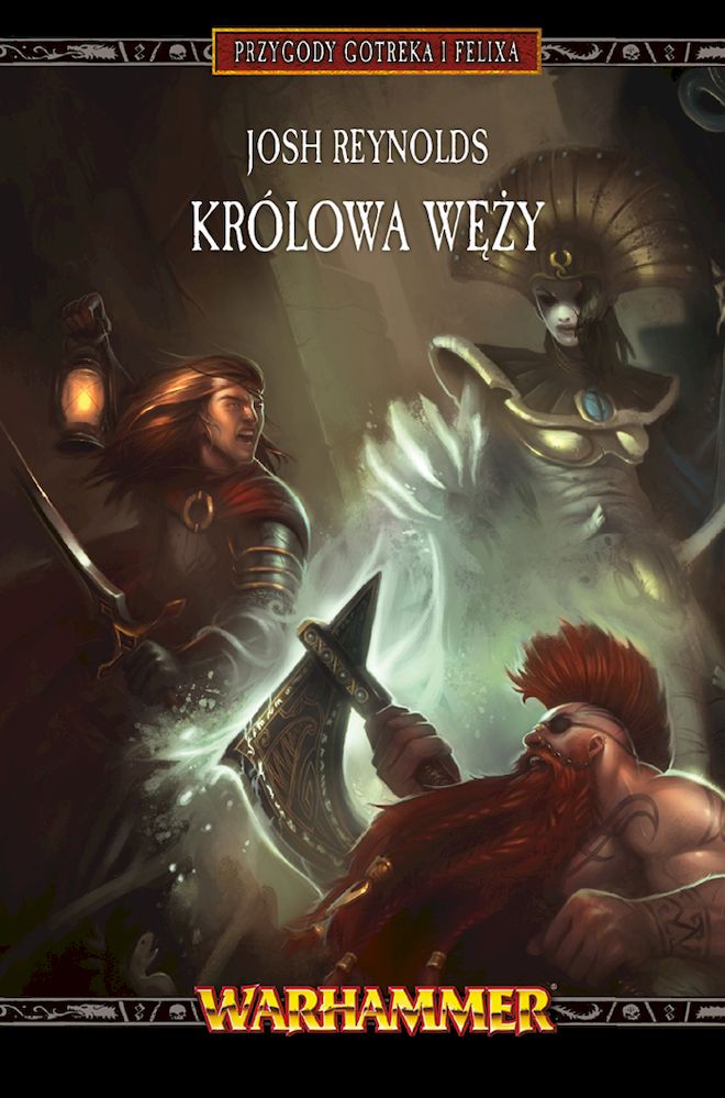 Image of Królowa Węży. Przygody Gotreka i Felixa