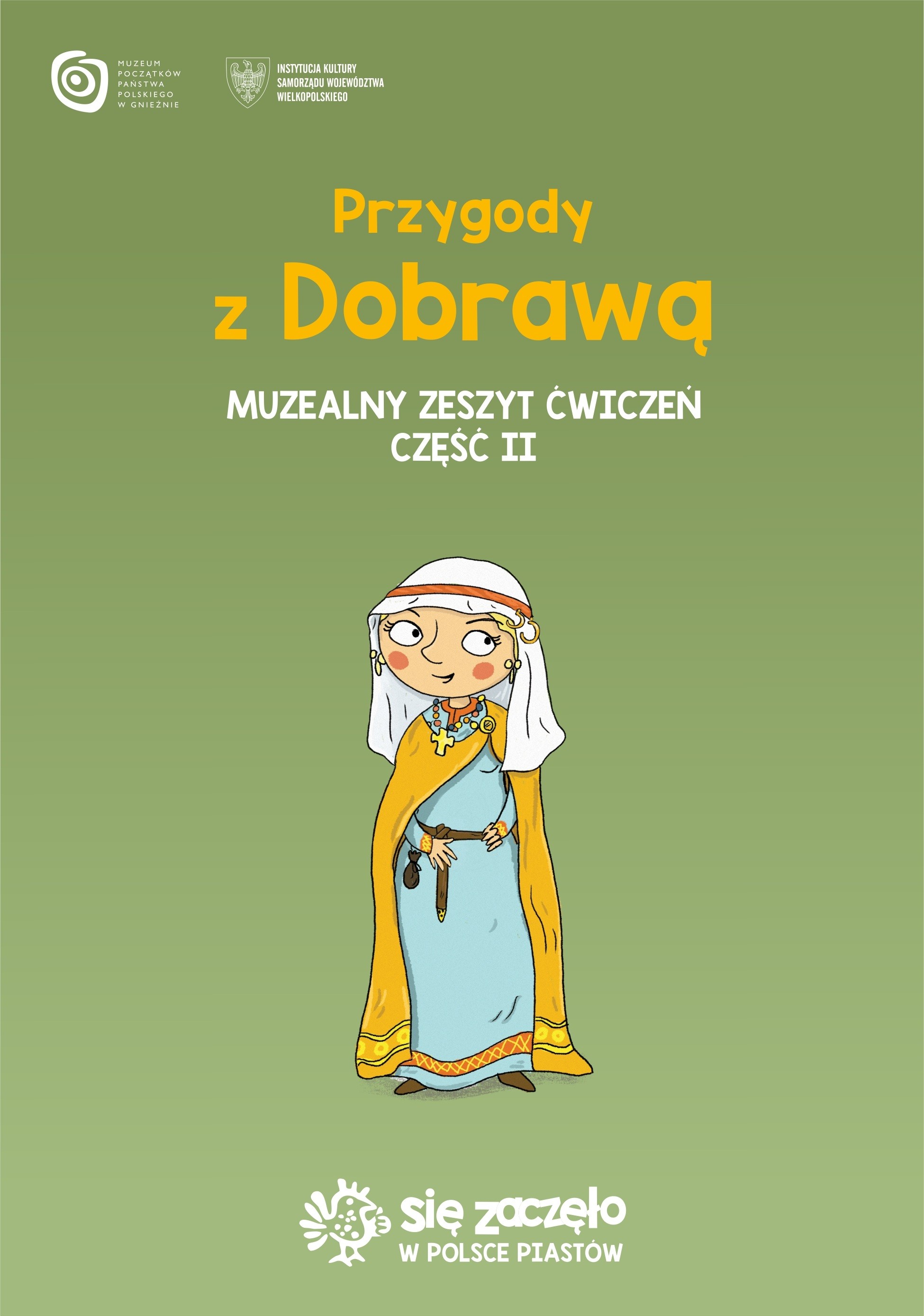 Image of Przygody z Dobrawą. Muzealny zeszyt ćwiczeń. Część 2