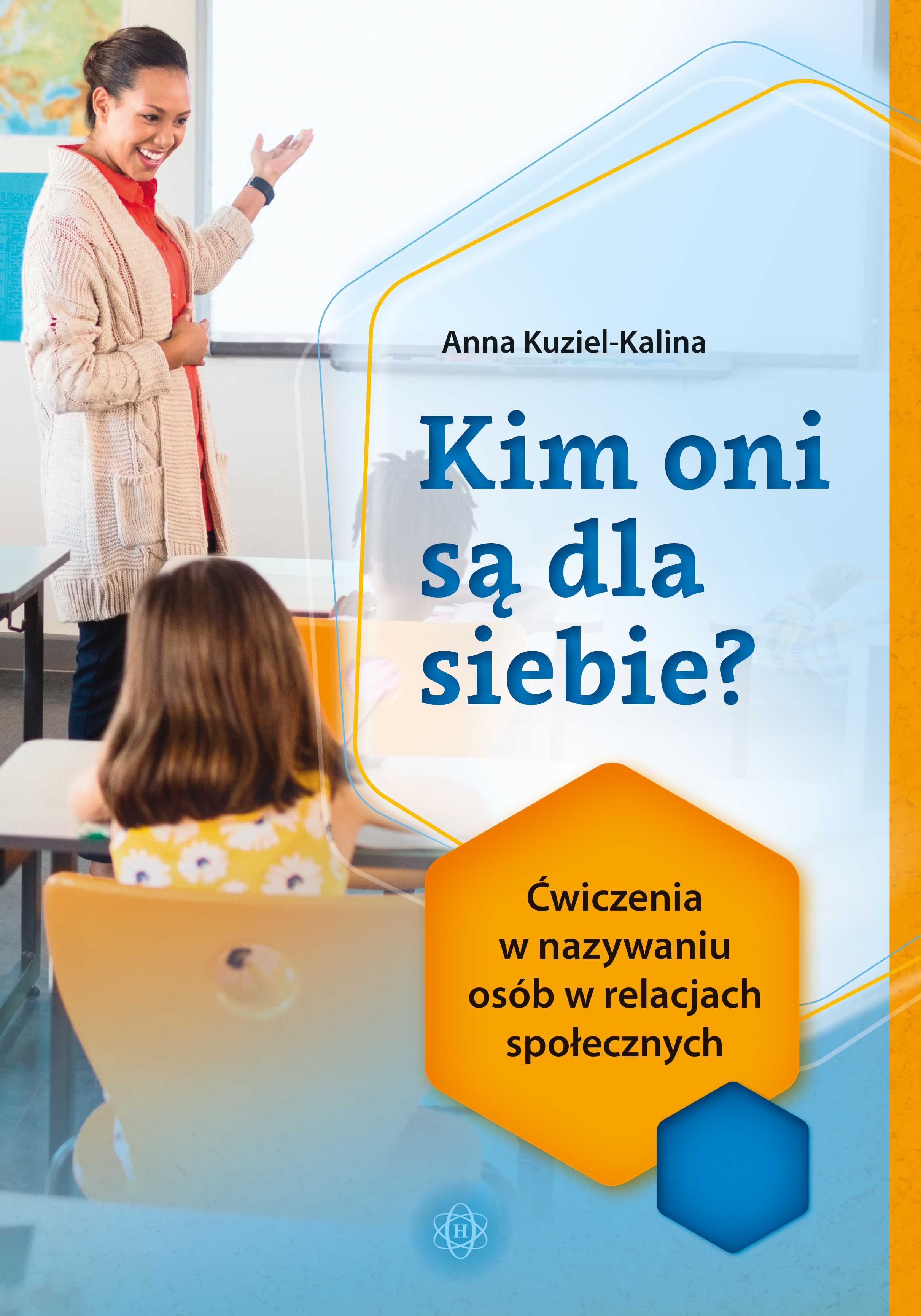 Image of Kim oni są dla siebie? Ćwiczenia w nazywaniu osób w relacjach społecznych
