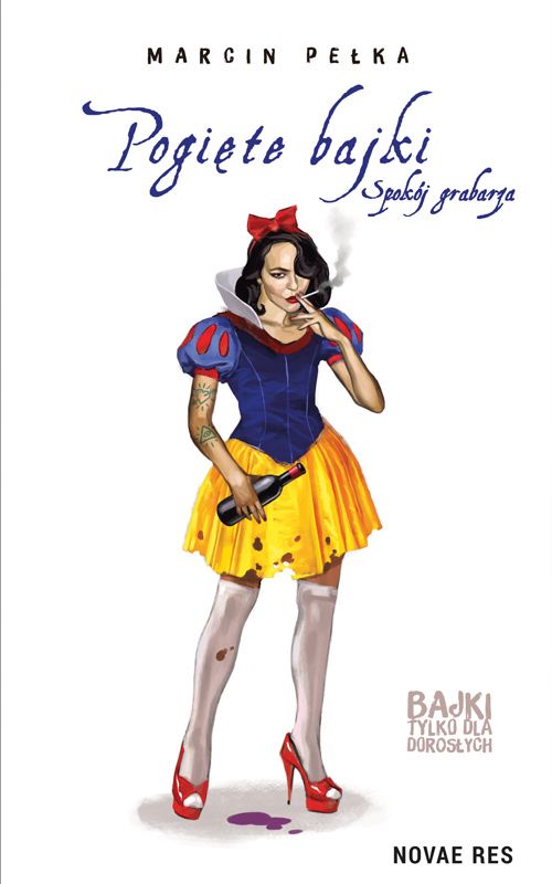 Image of Spokój grabarza. Pogięte bajki