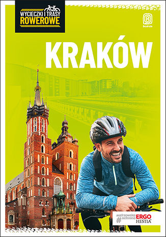 Image of Kraków i okolice wycieczki i trasy rowerowe wyd. 2