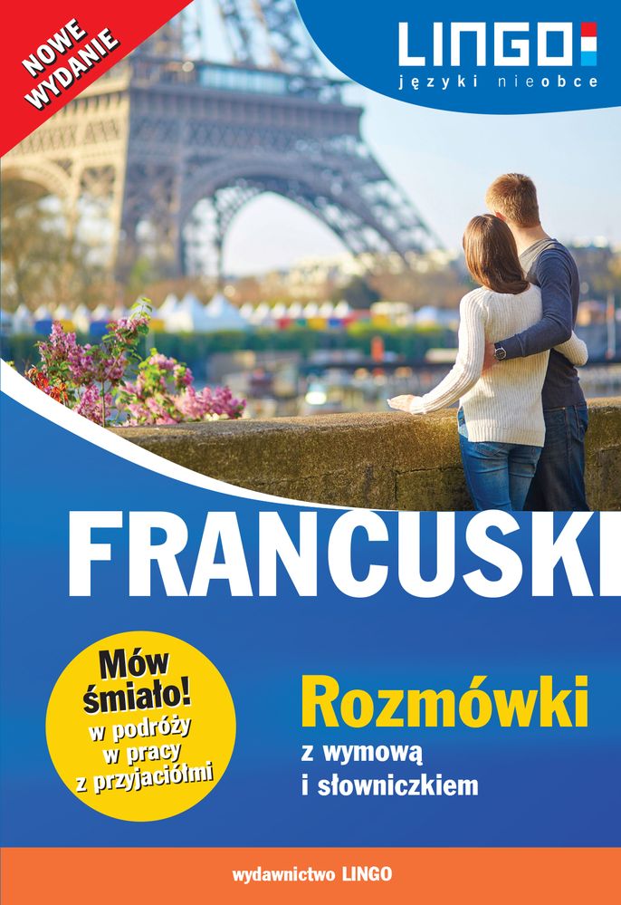 Image of Francuski rozmówki z wymową i słowniczkiem mów śmiało