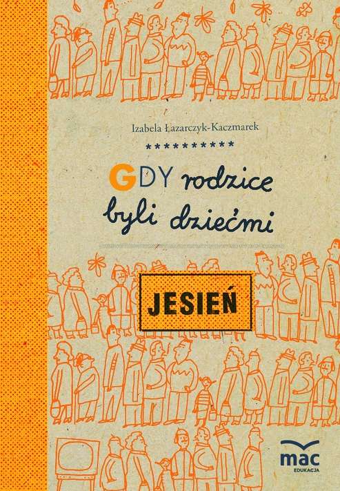 Image of Jesień gdy rodzice byli dziećmi