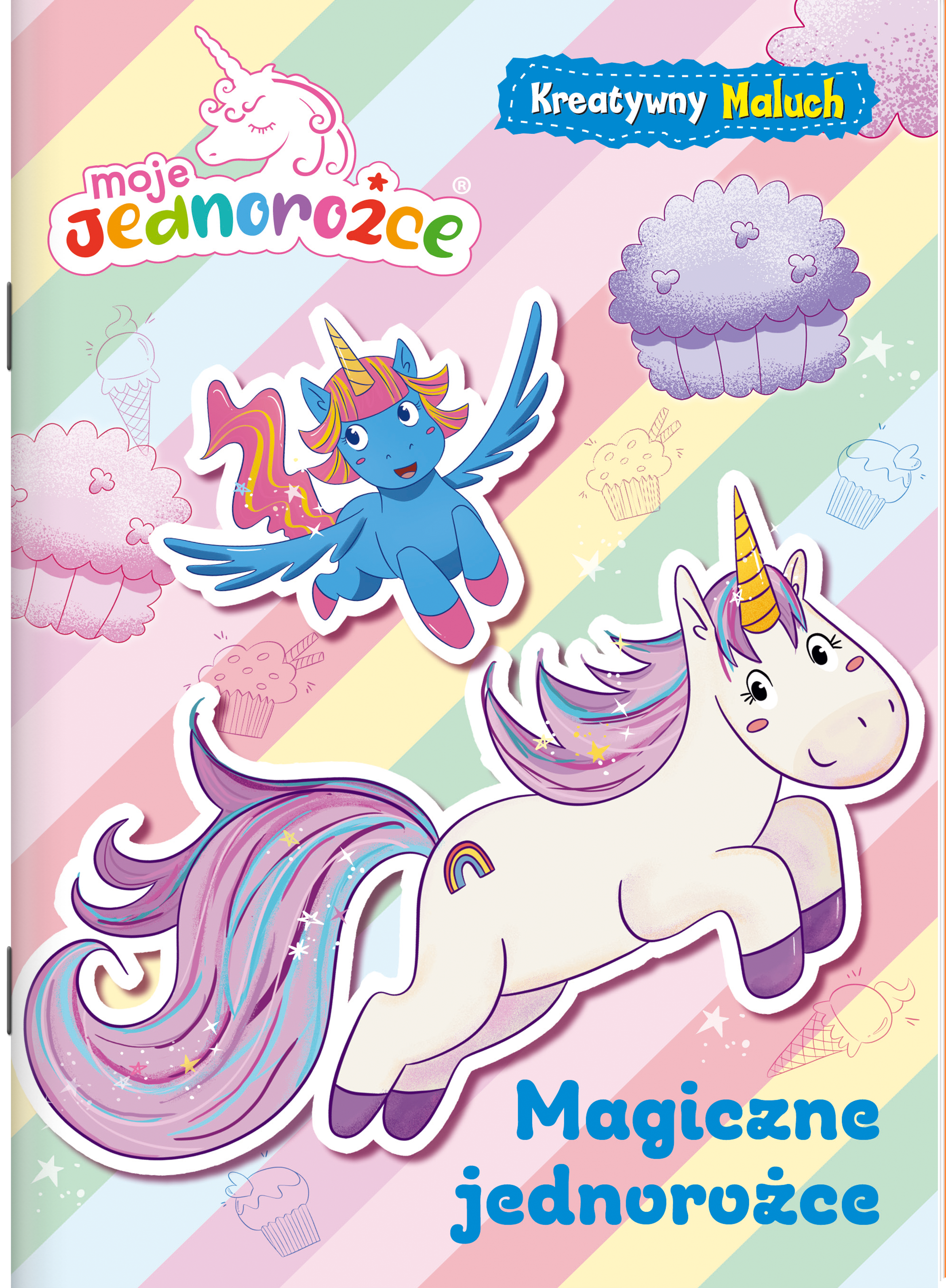 Image of Magiczne jednorożce. Moje jednorożce. Kreatywny maluch. Część 1