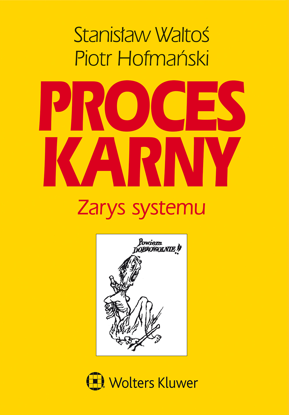 Image of Proces karny. Zarys systemu wyd. 2023