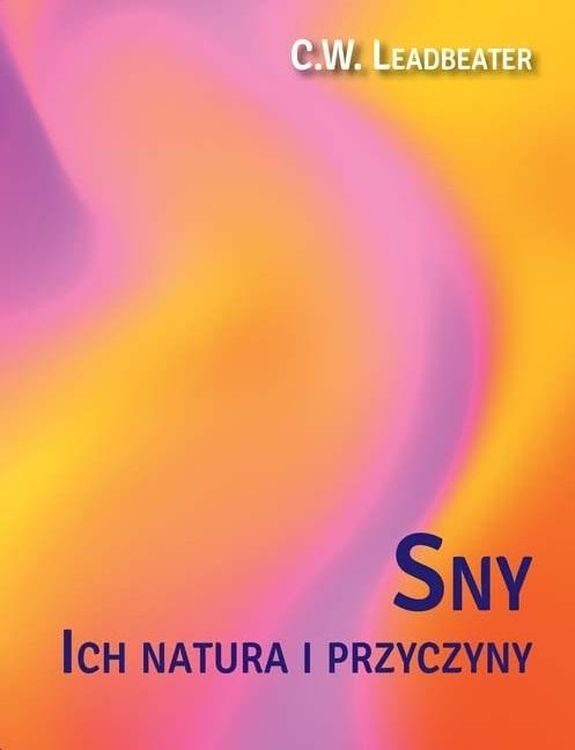Image of Sny ich natura i przyczyny