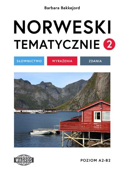 Image of Norweski tematycznie 2 Słownictwo Wyrażenia Zdania
