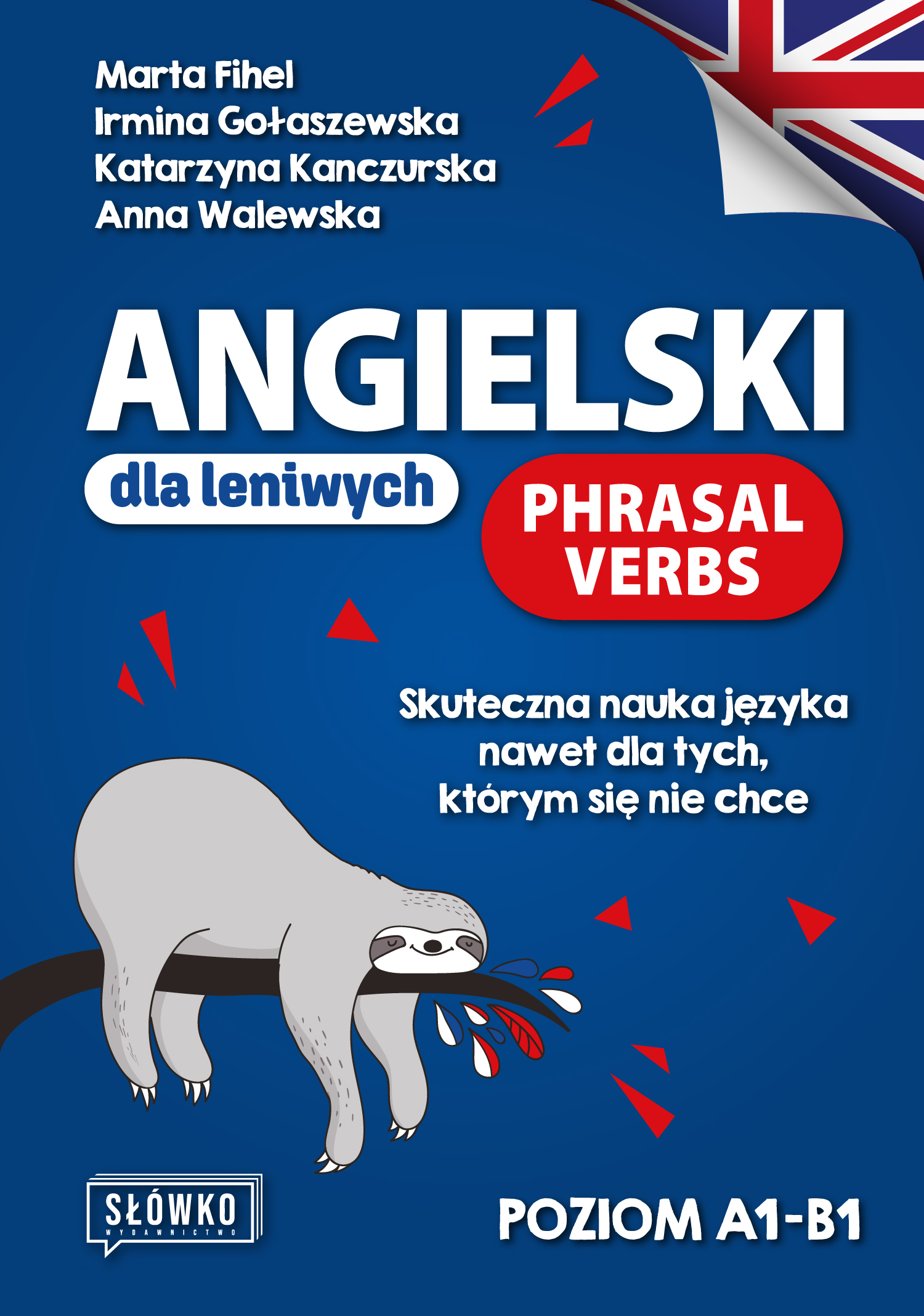 Image of Angielski dla leniwych. Phrasal Verbs. Poziom A1-B1
