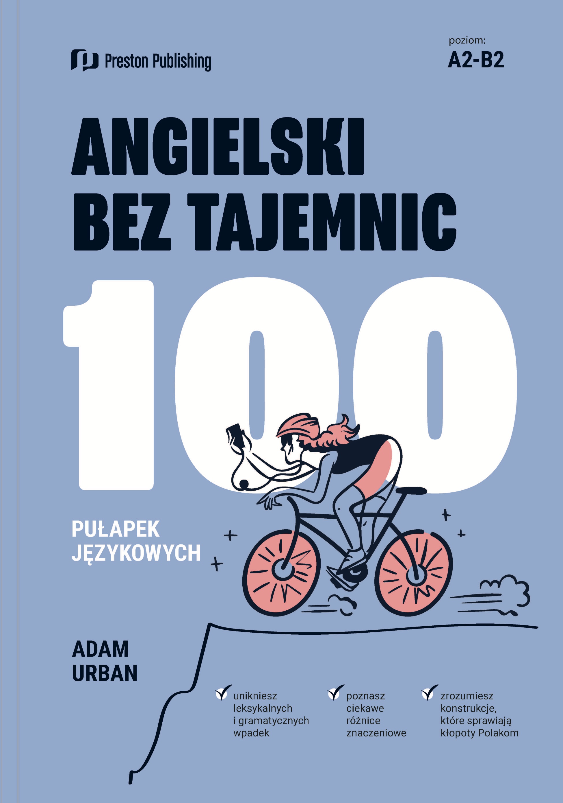Image of Angielski bez tajemnic. 100 pułapek językowych wyd. 2022