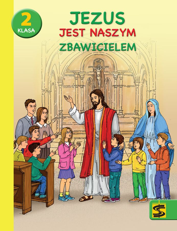 Image of Religia Jezus jest naszym Zbawicielem podręcznik z ćwiczeniami dla klasy 2 szkoły podstawowej
