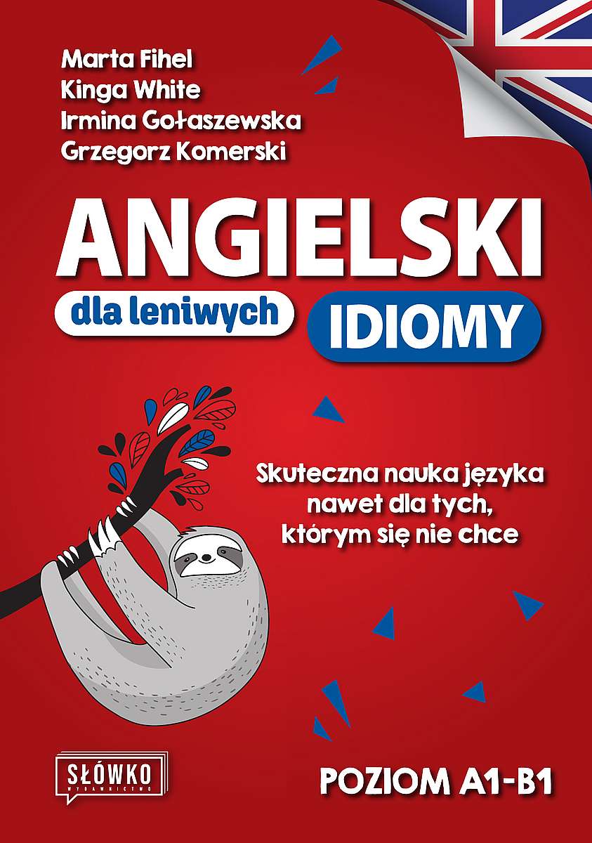 Image of Angielski dla leniwych. Idiomy. Poziom A1-B1