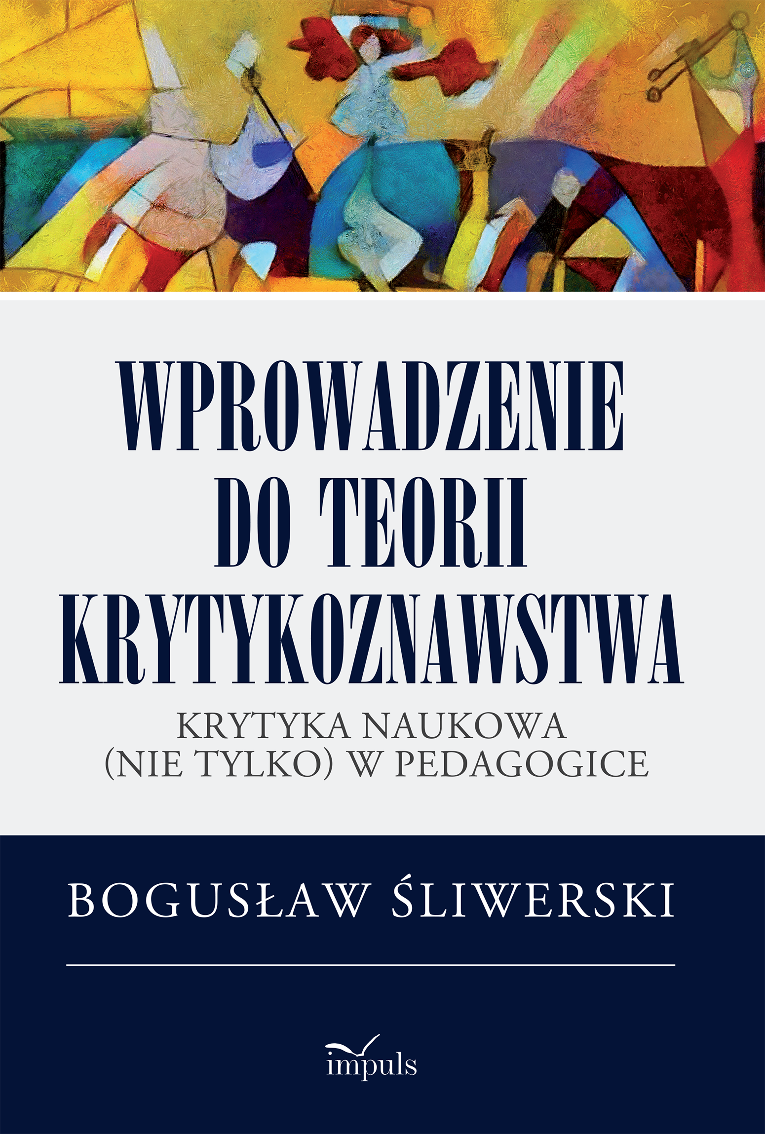 Image of Wprowadzenie do teorii krytykoznawstwa Krytyka naukowa (nie tylko) w pedagogice