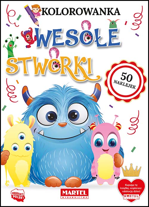 Image of Wesołe stworki. Kolorowanka z naklejkami