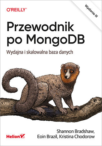 Image of Przewodnik po MongoDB. Wydajna i skalowalna baza danych wyd. 3