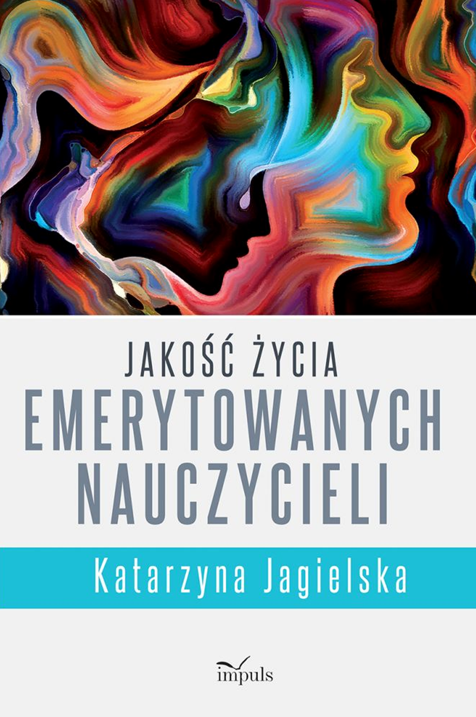 Image of Jakość życia emerytowanych nauczycieli