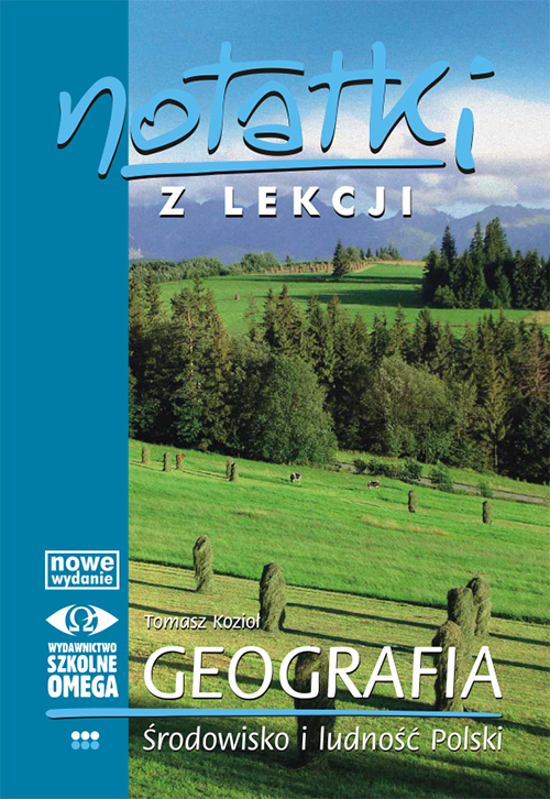 Image of Notatki z lekcji Geografia III Środowisko i ludność Polski