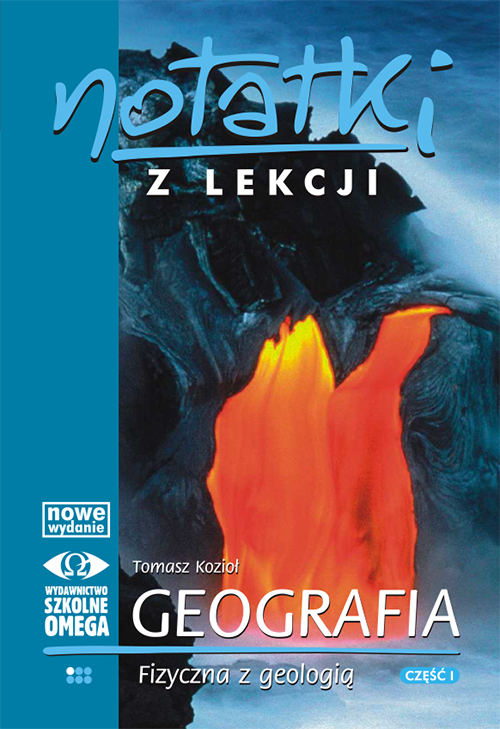 Image of Notatki z lekcji Geografia I Geografia fizyczna z geologią część 1