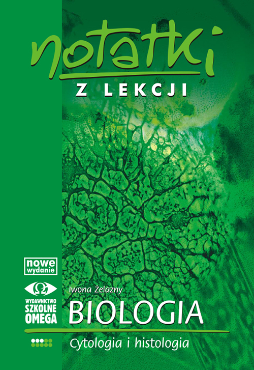 Image of Notatki z lekcji Biologia III Cytologia i histologia