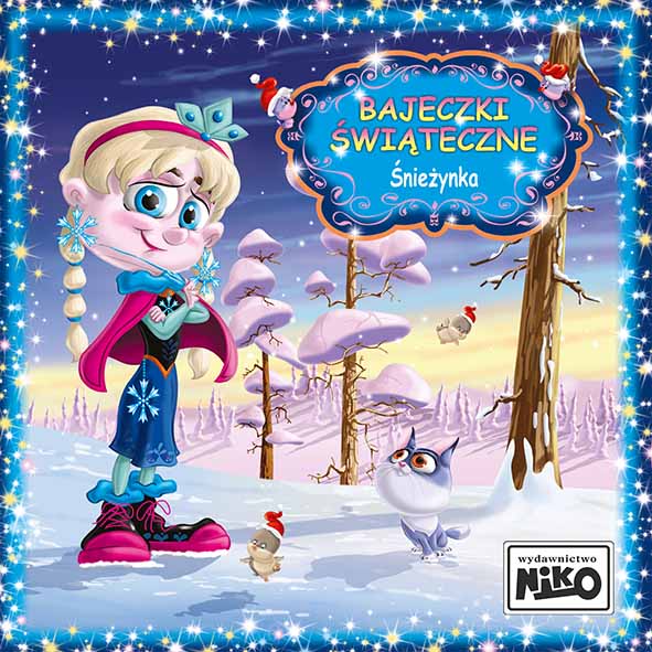 Image of Śnieżynka. Bajeczki Świąteczne