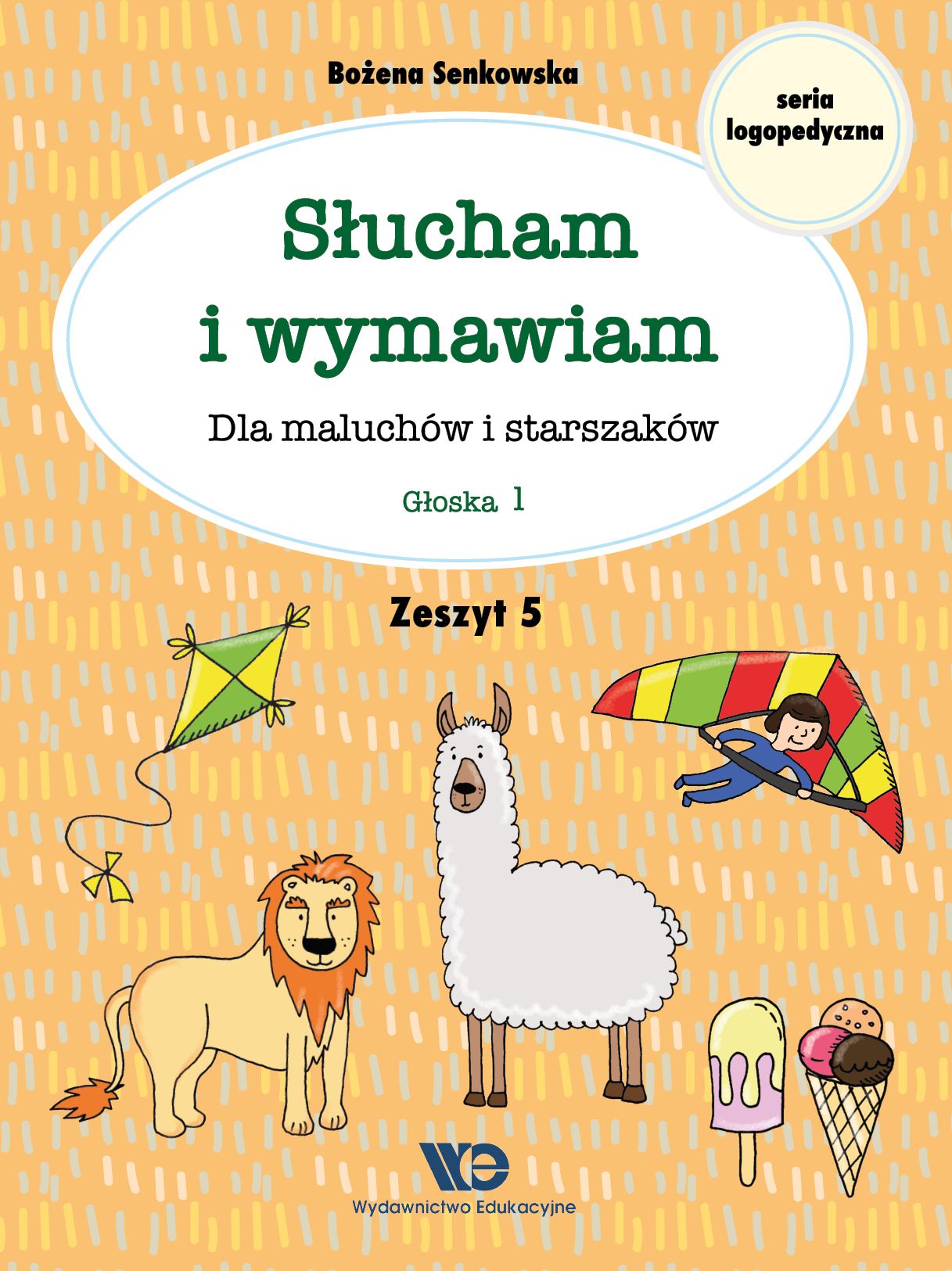 Image of Słucham i wymawiam Dla maluchów i starszaków Zeszyt 5