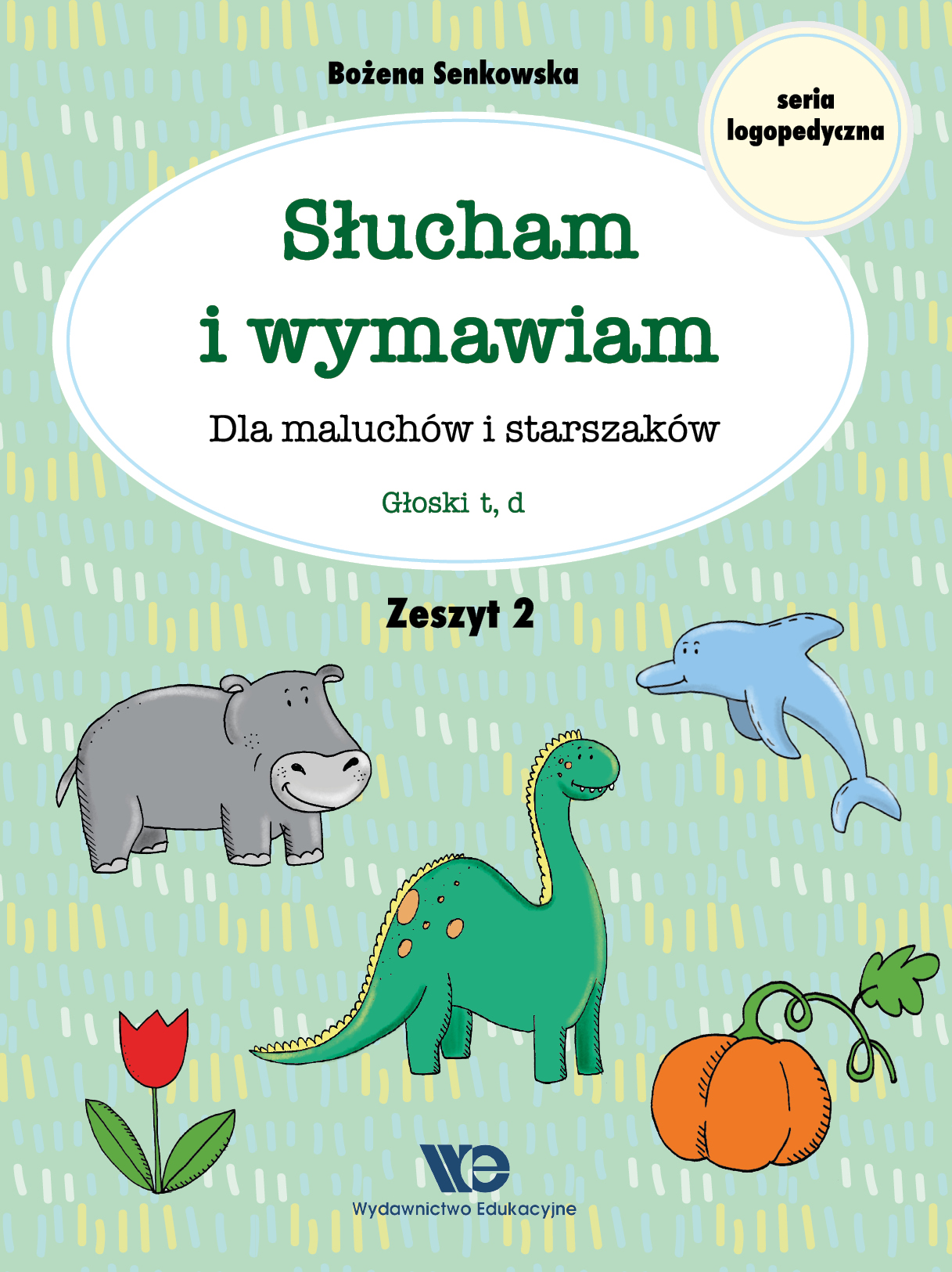 Image of Słucham i wymawiam Dla maluchów i starszaków Zeszyt 2