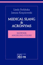 Image of Medical Slang & Acronims Słownik angielsko - polski
