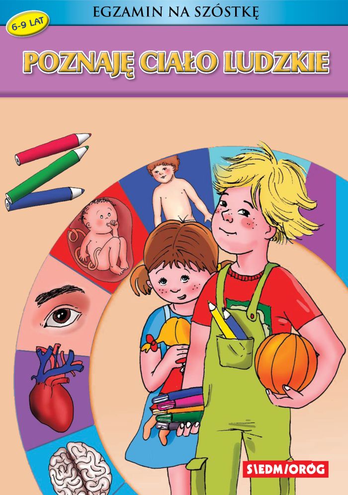 Image of Poznaję ciało ludzkie egzamin na szóstkę