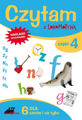 Image of Zeszyt dla sześciolatków czytam z lokomotywą cześć 4 g z n f ł h