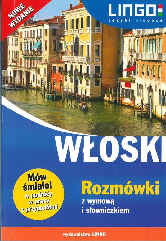 Image of Włoski rozmówki z wymową i słowniczkiem mów śmiało wyd. 2