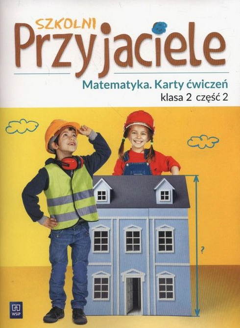 Image of Szkolni Przyjaciele matematyka karty ćwiczeń klasa 2 część 2 edukacja wczesnoszkolna 171932