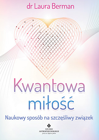 Image of Kwantowa miłość naukowy sposób na szczęśliwy związek