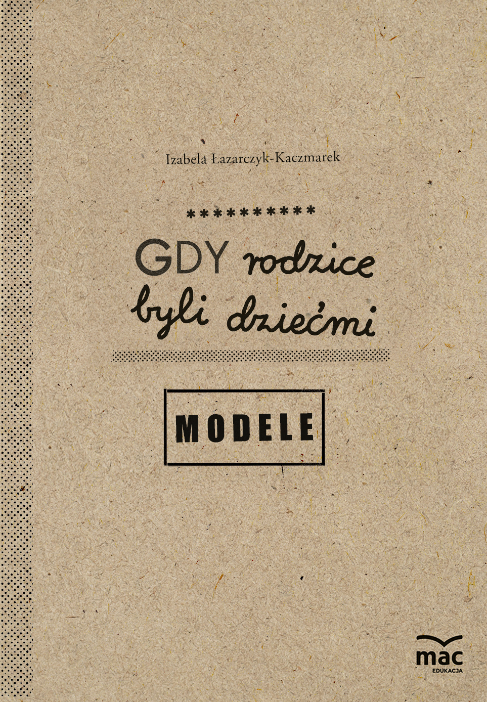 Image of Modele gdy rodzice byli dziećmi