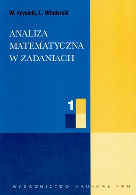 Image of Analiza matematyczna w zadaniach cz. 1