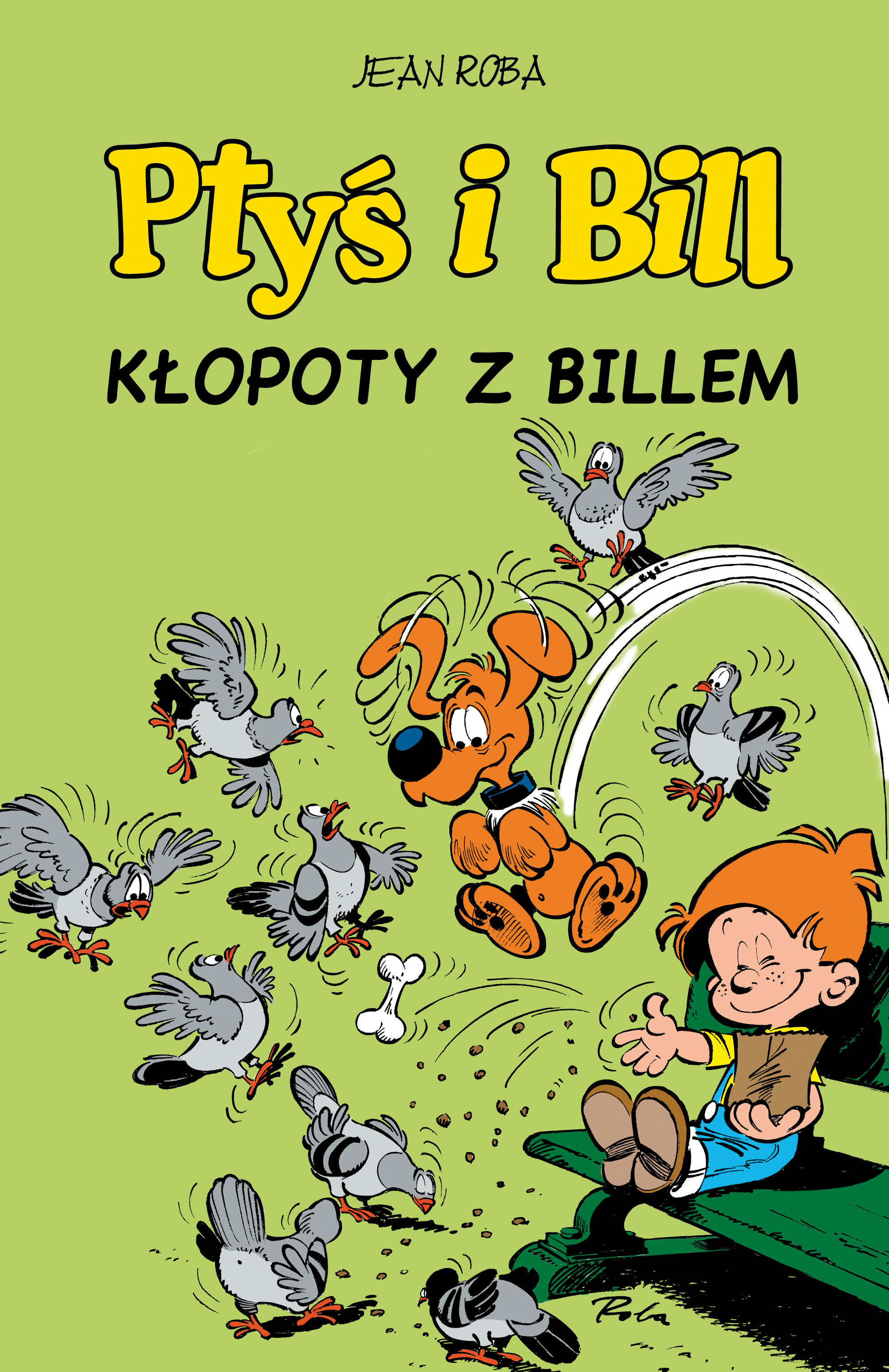 Image of Kłopoty z Billem. Ptyś i Bill. Tom 13