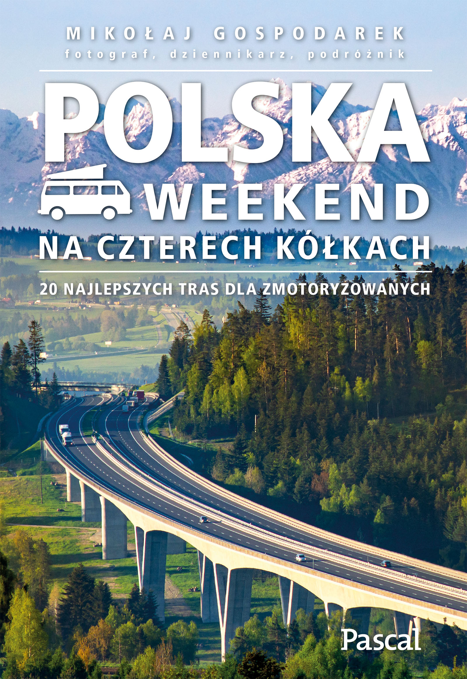 Image of Polska. Weekend na czterech kółkach