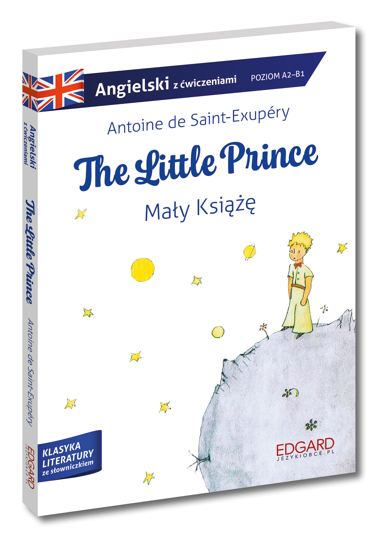 Image of Mały książę / The Little Prince wer. angielska. Adaptacja klasyki z ćwiczeniami. Poziom A1-B1