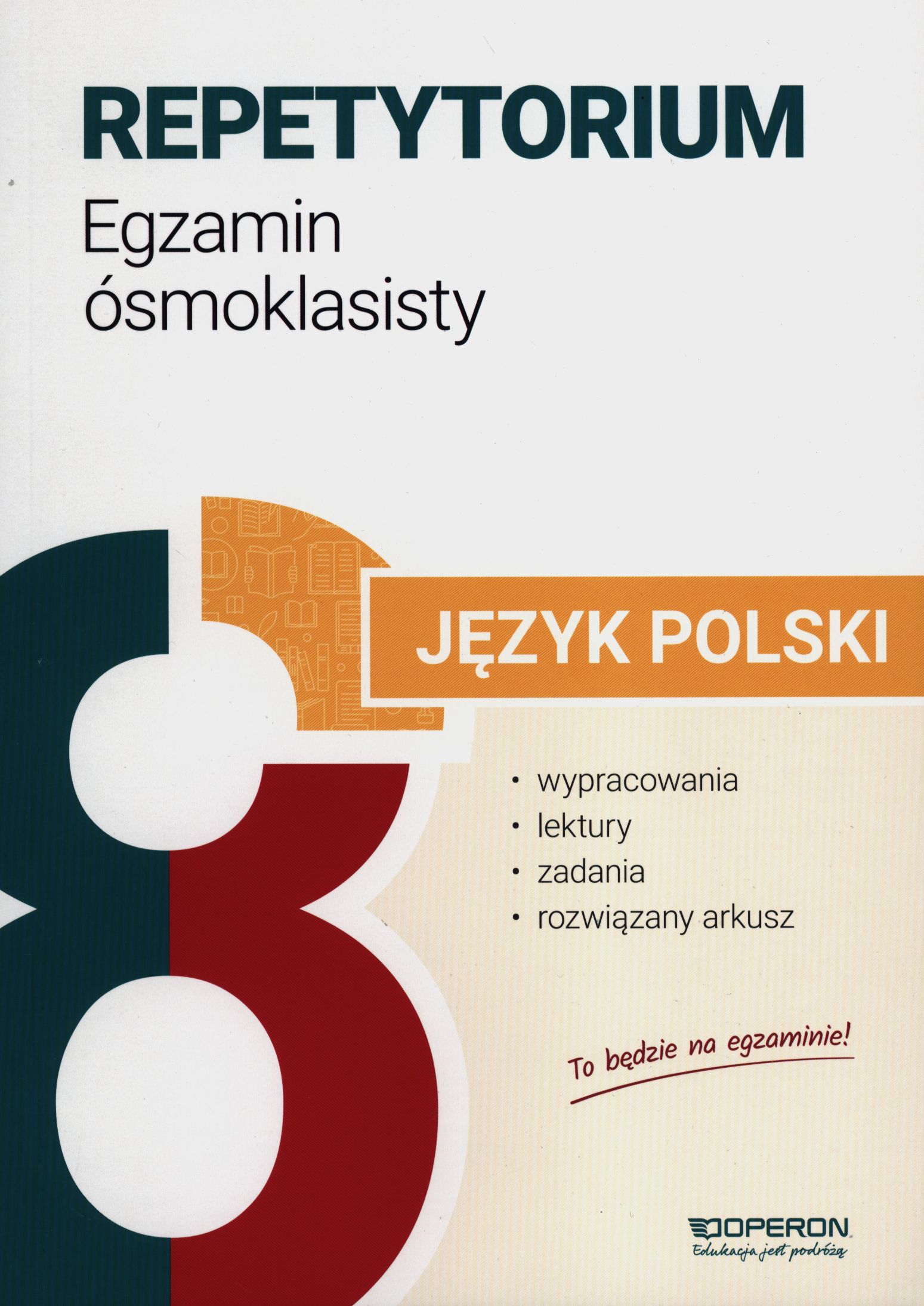 Image of Egzamin ósmoklasisty 2024 Język polski repetytorium wypracowania lektury zadania i arkusze