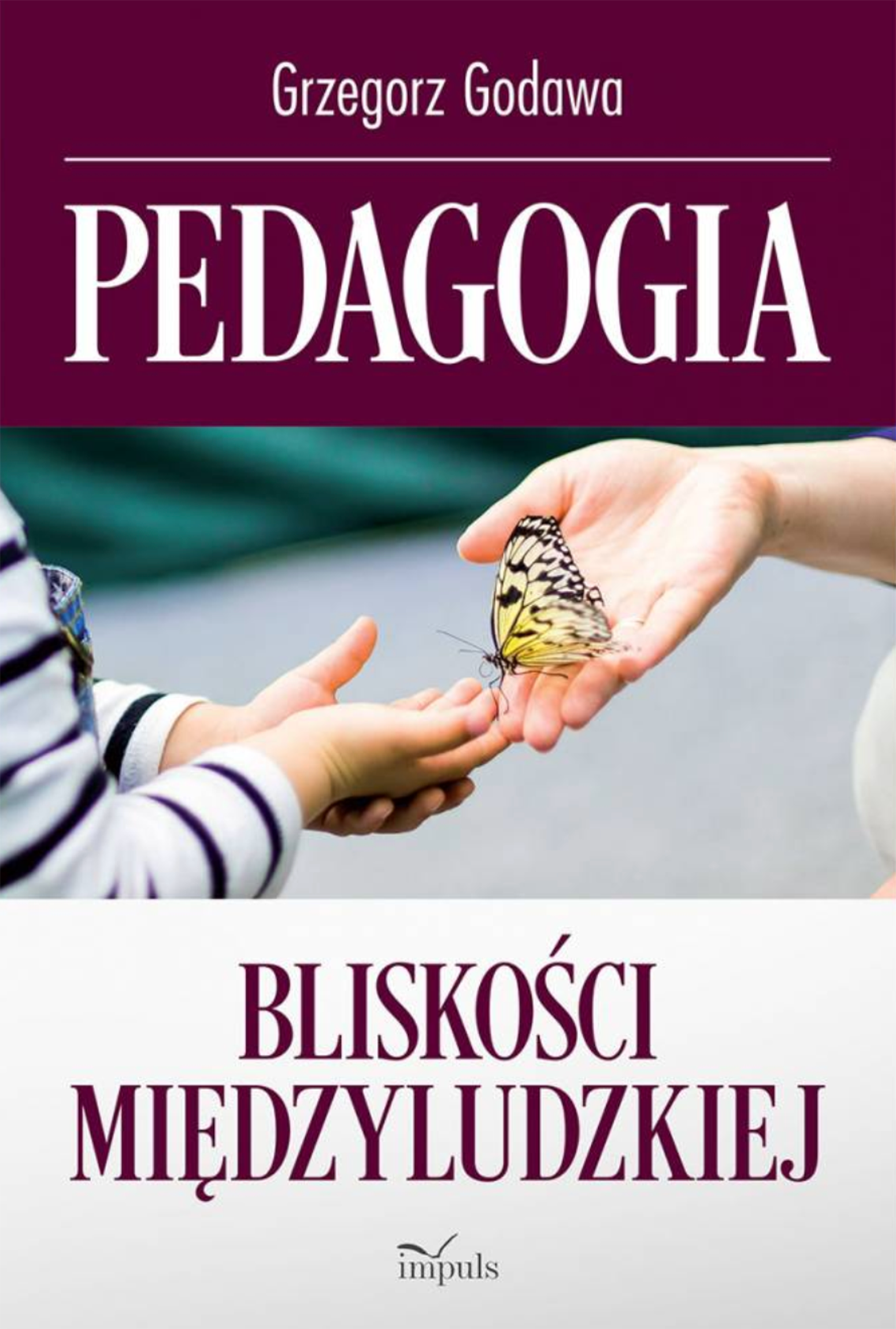 Image of Pedagogia bliskości międzyludzkiej