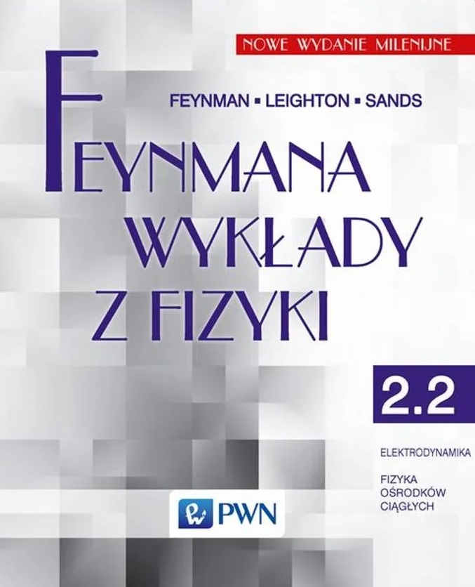Image of Feynmana wykłady z fizyki Tom 2 część 2 elektrodynamika fizyka ośrodków ciągłych